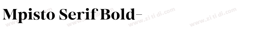 Mpisto Serif Bold字体转换